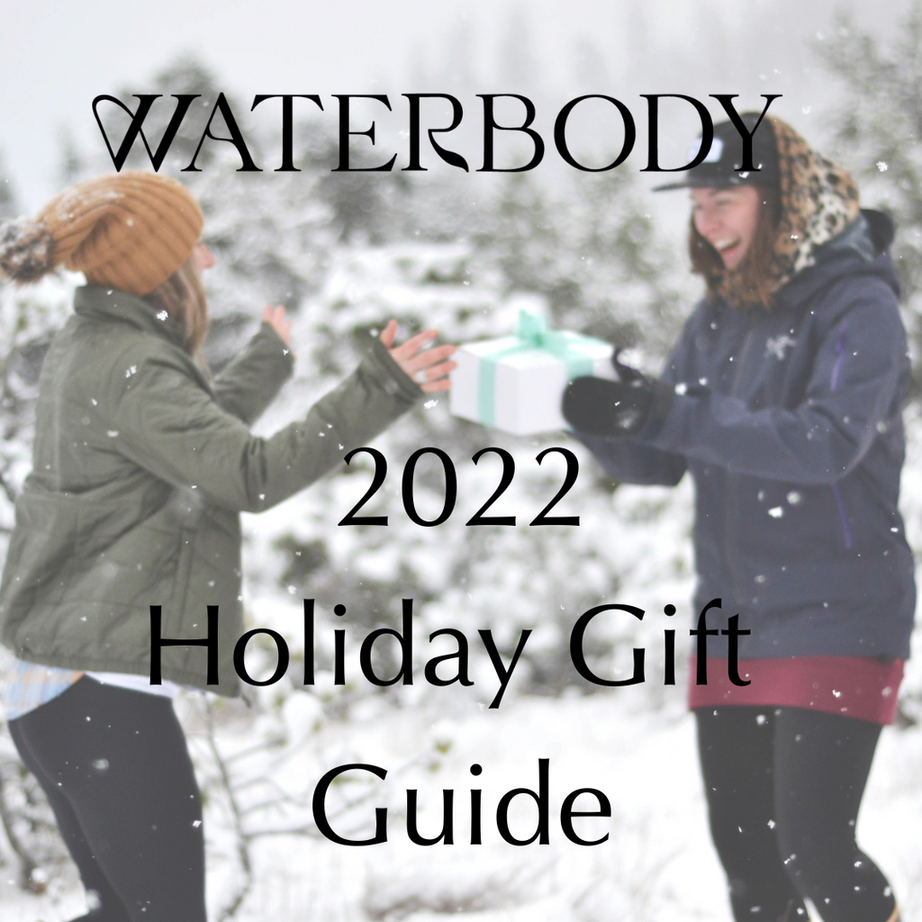 Waterbody's 2022 Alaskan Holiday Gift Guide